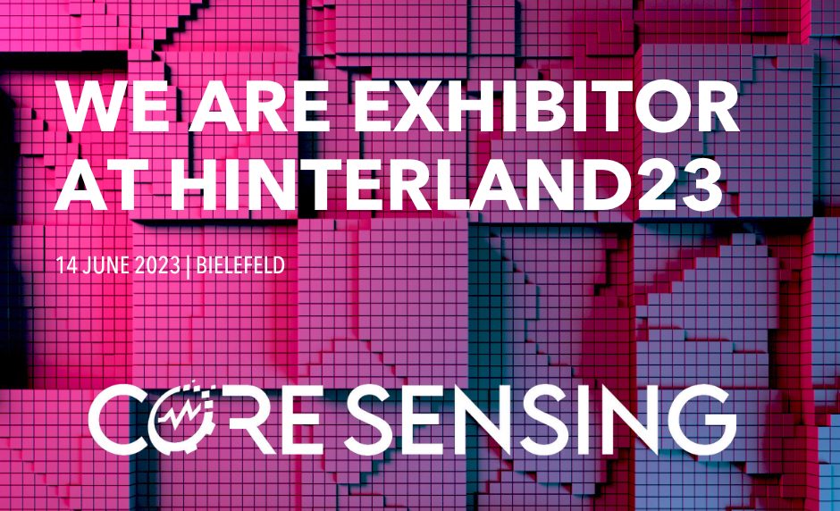 core sensing GmbH at the Hinterland of Things 2023